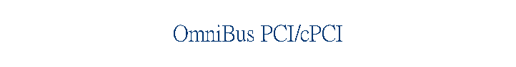 OmniBus PCI/cPCI